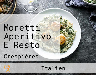 Moretti Aperitivo E Resto