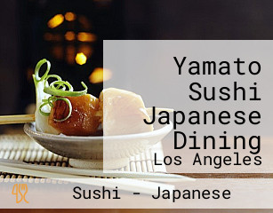 Yamato Sushi Japanese Dining