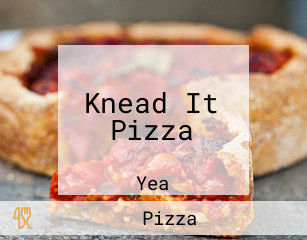 Knead It Pizza