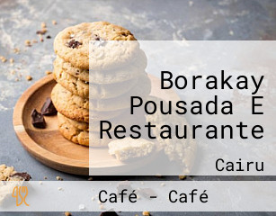 Borakay Pousada E Restaurante