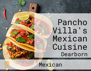 Pancho Villa's Mexican Cuisine