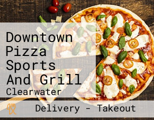 Downtown Pizza Sports And Grill