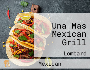 Una Mas Mexican Grill