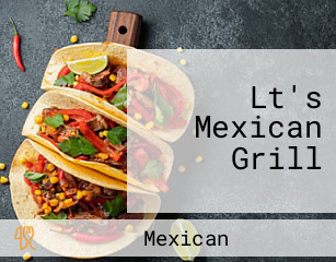 Lt's Mexican Grill