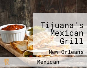 Tijuana's Mexican Grill