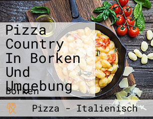 Pizza Country In Borken Und Umgebung