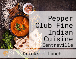 Pepper Club Fine Indian Cuisine