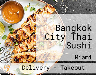 Bangkok City Thai Sushi