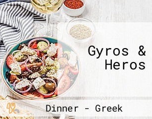 Gyros & Heros