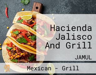 Hacienda Jalisco And Grill