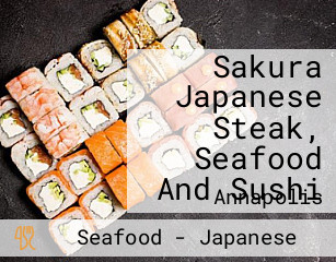 Sakura Japanese Steak, Seafood And Sushi