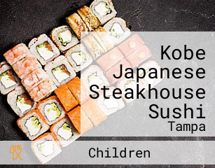 Kobe Japanese Steakhouse Sushi