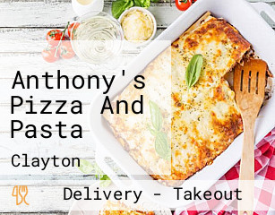 Anthony's Pizza And Pasta