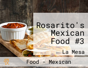 Rosarito's Mexican Food #3