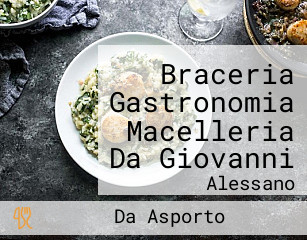 Braceria Gastronomia Macelleria Da Giovanni