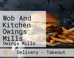 Wob And Kitchen Owings Mills