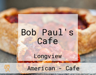 Bob Paul's Cafe