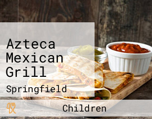 Azteca Mexican Grill