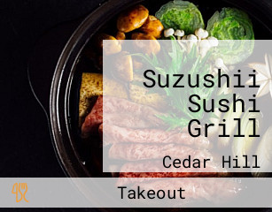 Suzushii Sushi Grill