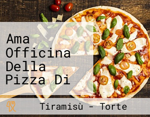 Ama Officina Della Pizza Di Marica Ranieri