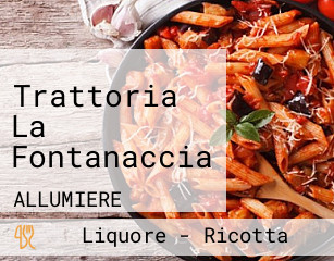 Trattoria La Fontanaccia