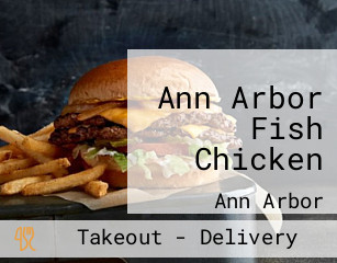Ann Arbor Fish Chicken
