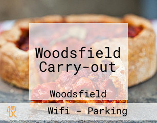 Woodsfield Carry-out