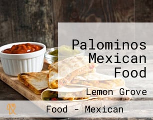 Palominos Mexican Food