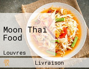 Moon Thaï Food