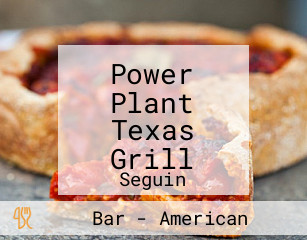 Power Plant Texas Grill