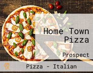 Home Town Pizza