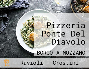 Pizzeria Ponte Del Diavolo