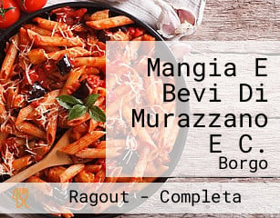 Mangia E Bevi Di Murazzano E C.