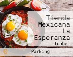Tienda Mexicana La Esperanza