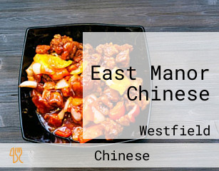 East Manor Chinese