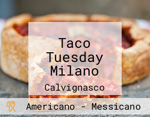 Taco Tuesday Milano