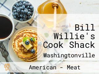 Bill Willie's Cook Shack