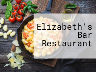 Elizabeth’s Bar Restaurant
