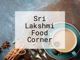 Sri Lakshmi Food Corner