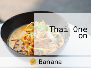 Thai One on