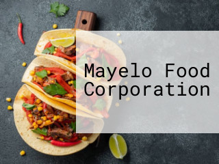Mayelo Food Corporation