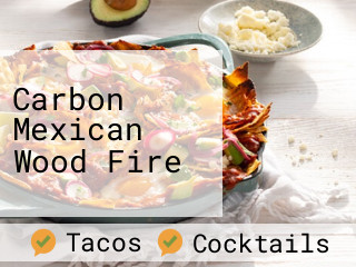 Carbon Mexican Wood Fire