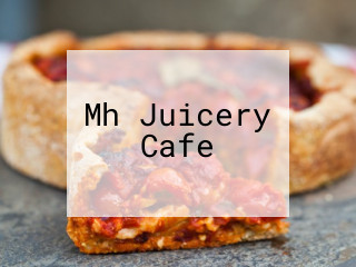 Mh Juicery Cafe