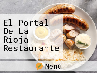 El Portal De La Rioja Restaurante