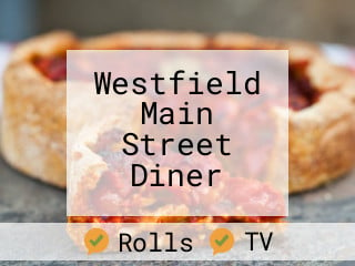 Westfield Main Street Diner