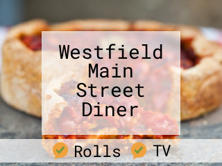 Westfield Main Street Diner