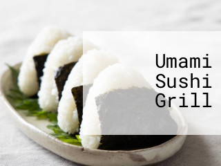 Umami Sushi Grill