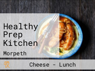 Healthy Prep Kitchen