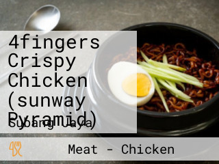 4fingers Crispy Chicken (sunway Pyramid)