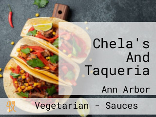 Chela's And Taqueria